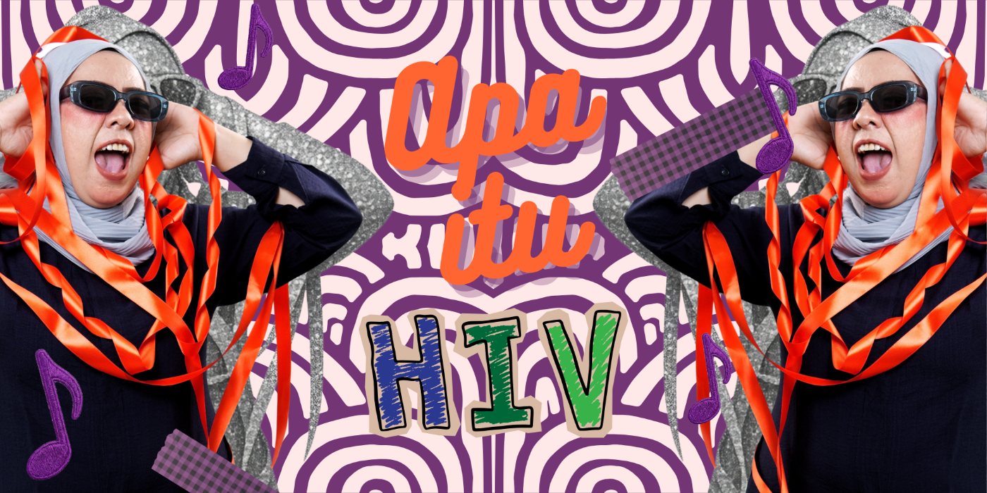 APA ITU HIV? Kenali Cara Kerja, Gejala, Penularan, dan Pencegahannya